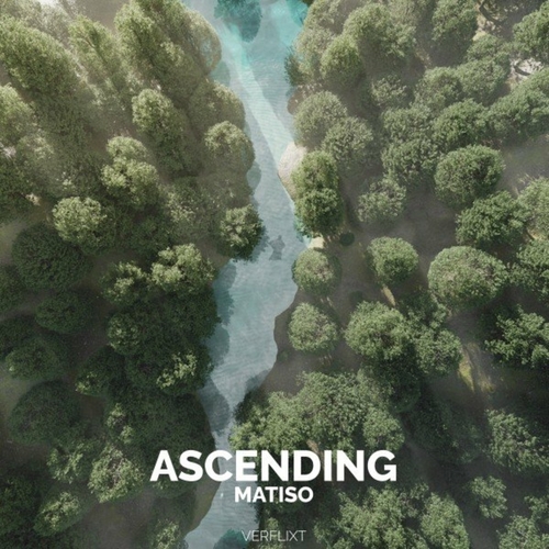 Matiso - Ascending [VERFLIXT47]